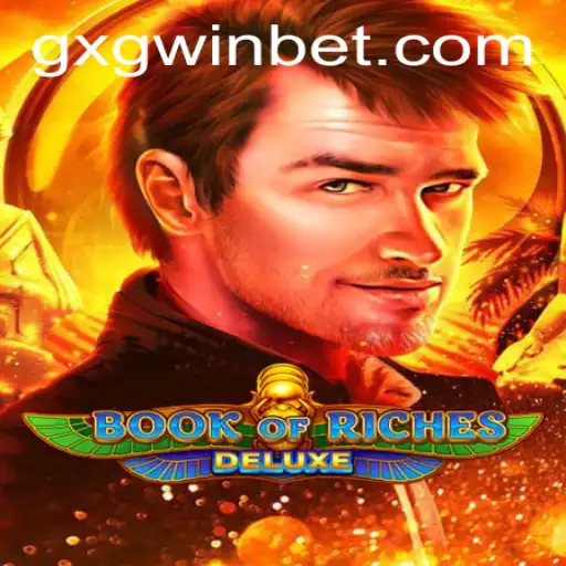Exploring the World of BookofRichesDeluxe: A Deep Dive into the Game and GXGWIN Feature