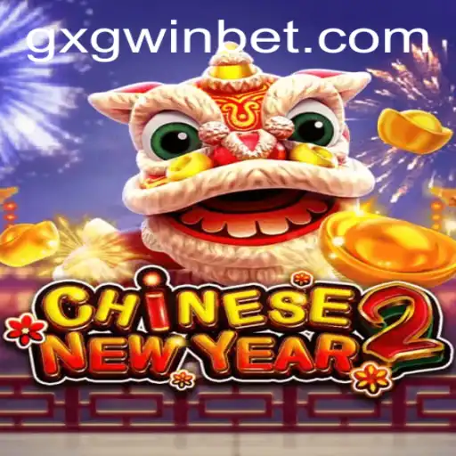 Discover the Excitement of CHINESENEWYEAR2: GXGWIN's Latest Game Sensation