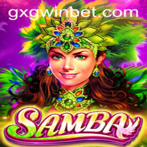 Discover the Exciting World of Samba: A New Era in Gaming with GXGWIN
